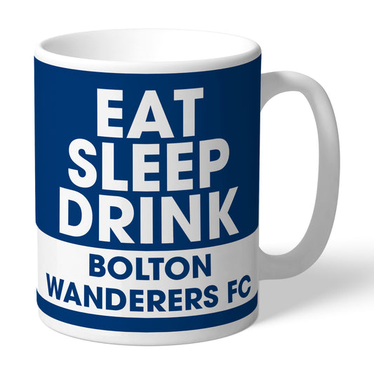 Bolton Wanderers FC Eat Sleep Drink Mug