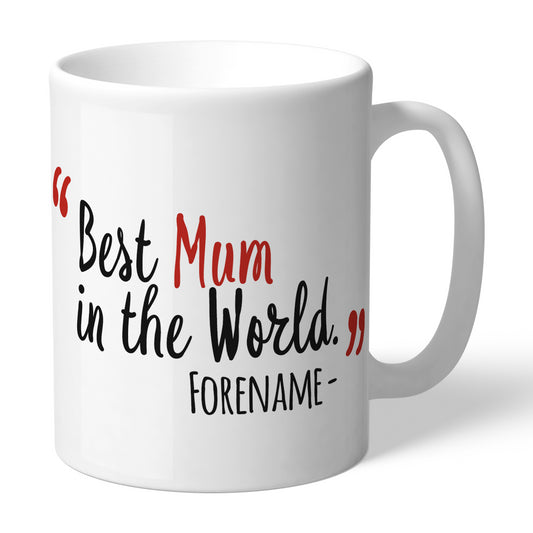 Nottingham Forest Best Mum In The World Mug