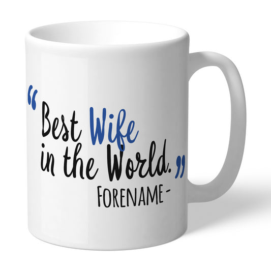 Sheffield Wednesday Best Wife In The World Mug